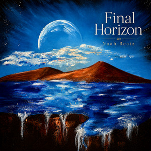 Final Horizon by Noah Beatz
