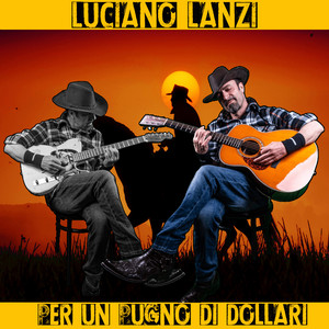 Luciano Lanzi - Per un pugno di dollari