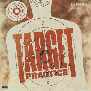 Target Practice by Lil Speedy