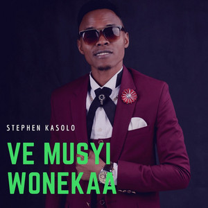 Stephen Kasolo - Ve Musyi Wonekaa