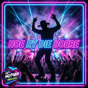 HOE RY DIE BOERE by The NextGen Music Booth