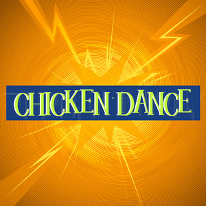 Chicken Dance - Fastest Extended by Chicken Dance