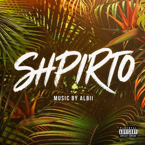 MUSIC BY ALBII - SHPIRTO