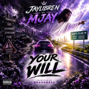 YOUR WILL by Jaylibren, MJAY