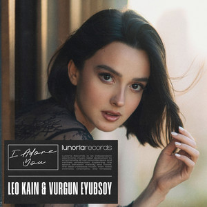 I Adore You by Leo Kain, Vurgun Eyubsoy