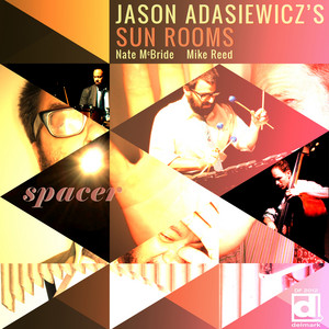 Jason Adasiewicz's Sun Rooms poster