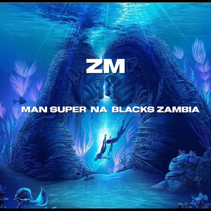 zm - Man Super Na Blacks Zambia
