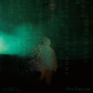 Now I'm Lost (Remix)
