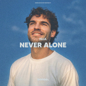 Never Alone by nua