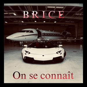 On se connaît by BRICE