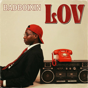 Lov by BADBOIXIN