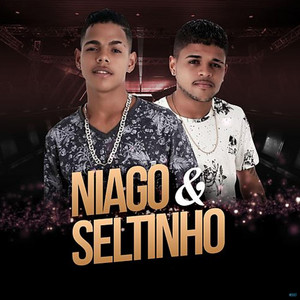 Niago e Seltinho - Barulho da Kikada