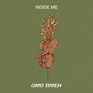 Inside Me by Omo Timeh