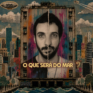 O Que Será Do Mar by Rota da Seda