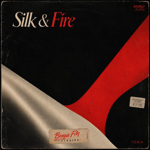 Silk & Fire by Boogie FM