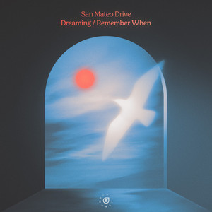Dreaming / Remember When — cover art by San Mehat