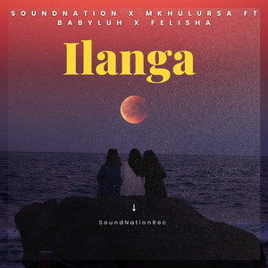 Ilanga (feat. Baby Luh & Felisha)