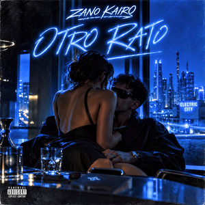 Otro Rato by Zano Kairo