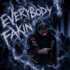 Everybody fakin by Skiupjay
