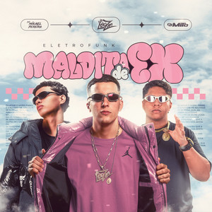 Maldita de Ex - Eletrofunk