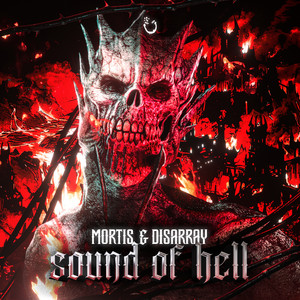 Sound Of Hell by Mortis, Disarray