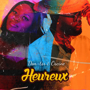 Don-tsr & Oscine - Heureux