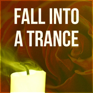Fall Into a Trance – Magnetic Moments with Nature Sounds, Tranquility Spa, Calm, Om Chanting, Health Care, Relaxing Music for Serenity, Inner Peace album