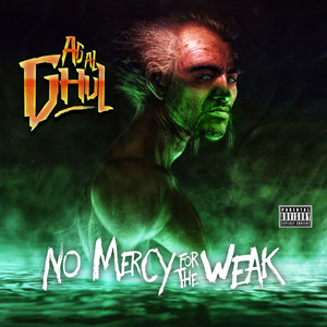 Ag Al Ghul - No Mercy For The Weak album