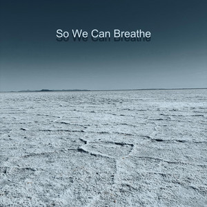 So We Can Breathe by We Feed Alone