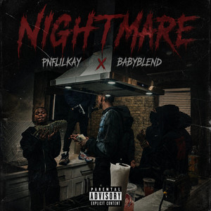 Nightmares by PNFlilkay, Babyblend