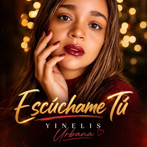 Escuchame tú by Yinelis urbana