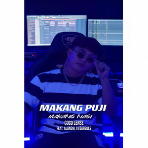 Makang Puji Makang Nasi by Coco Lense, ALAN3M, Vj Darbuls