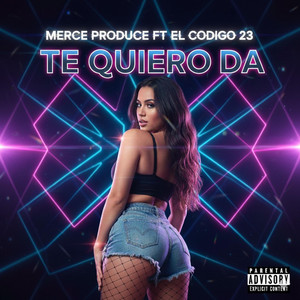 Te Quiero Da by Rainel Producción
