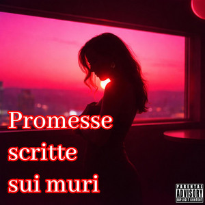 promesse scritte sui muri by Deangelis.Beatrice