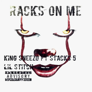RACKS ON ME (feat. STACKS 5 & Lil stitch)