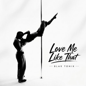 Love Me Like That