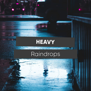 # 1 Album: Heavy Raindrops album