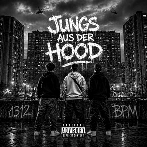 Jungs aus der Hood by Bratinoo, Anu169, ZENE