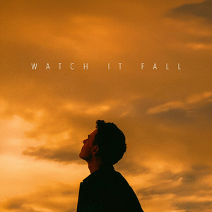 Watch It Fall (Full Band Version) by Joseph Eid
