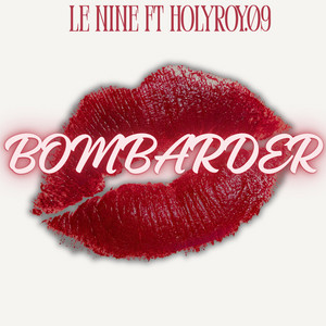 BOMBARDER by LE-NINE, holyroy09