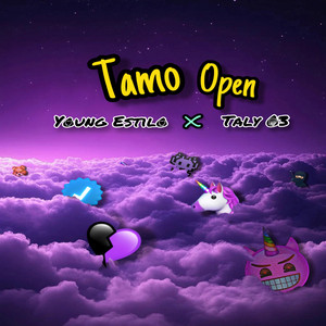 Tamo Open (Young Estilo x Tali 03) by LA PARA TURBI PROD