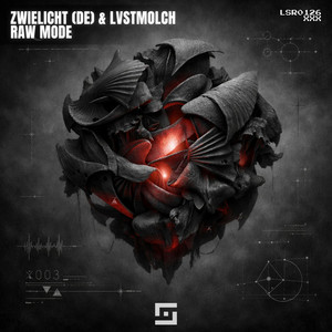Raw Mode by ZWIELICHT, Lvstmolch
