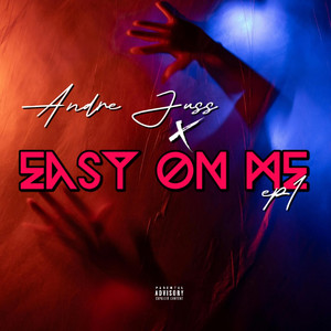 Andre Juss - Easy On Me