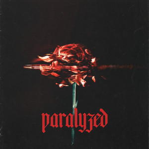 PARALYZED feat. DR€W ¥ORK by SETYØURSAILS, DR€W ¥ORK