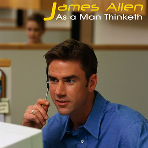 As A Man Thinketh