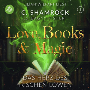 Das Herz des irischen Löwen Audiobook
