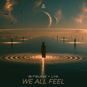 We All Feel by Bitsune, Lya