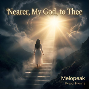Nearer My God to Thee by Melopeak