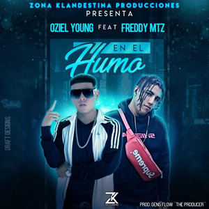 En El Humo by Freddy Mx, Oziel Young