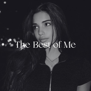 The Best of Me by LadyBoss